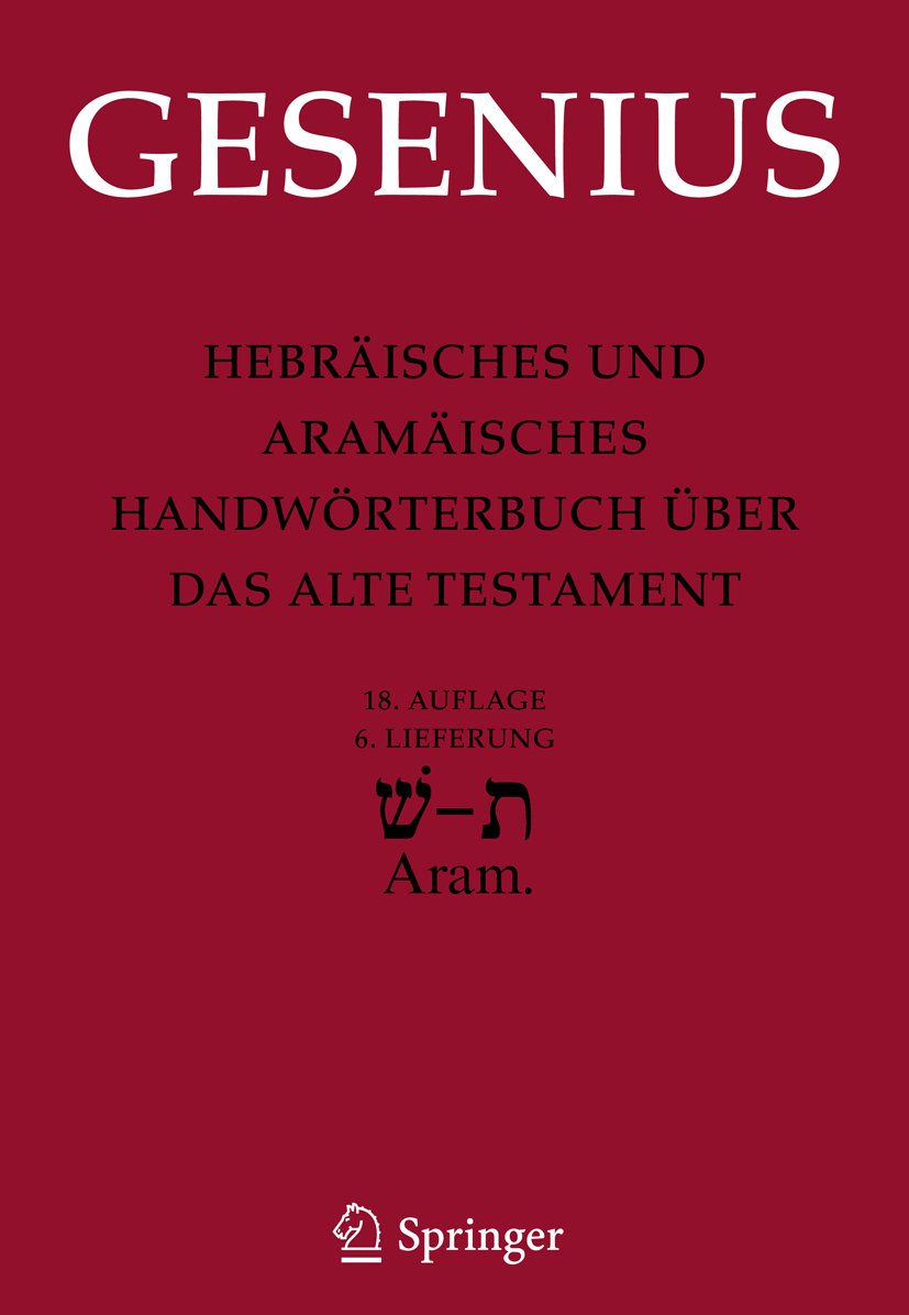 Hebräisches und Aramäisches Handwörterbuch über das Alte Testament