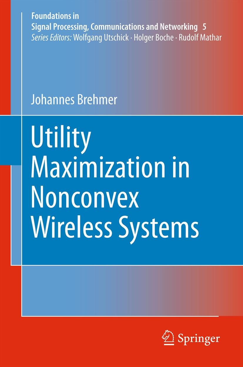 Foundations in Signal Processing, Communications and Networking