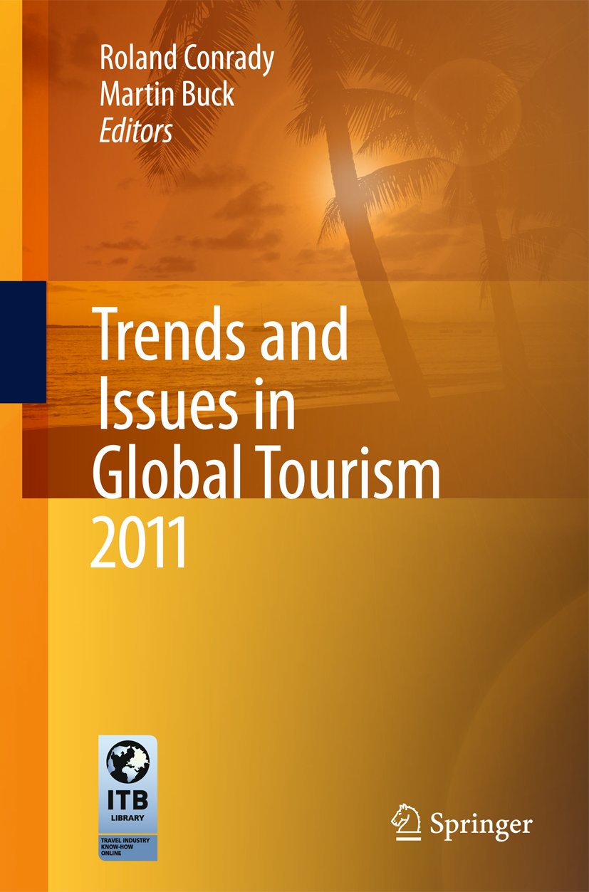 Trends and Issues in Global Tourism