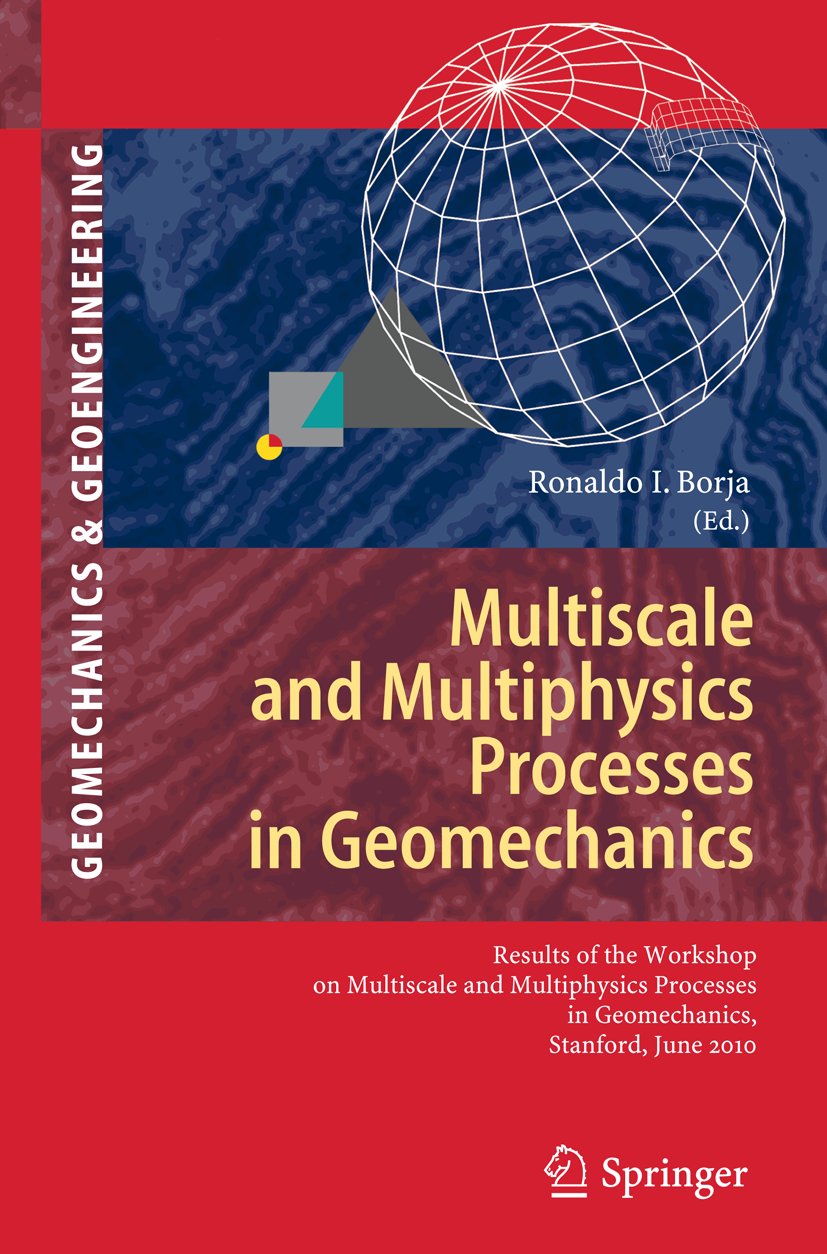 Multiscale and Multiphysics Processes in Geomechanics