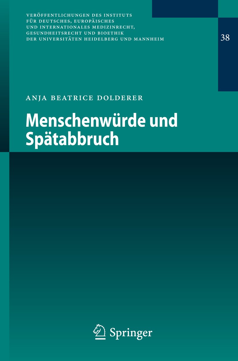 Veröffentlichungen des Instituts für Deutsches, Europäisches und Internationales Medizinrecht, Gesundheitsrecht und Bioethik der Universitäten Heidelberg und Mannheim