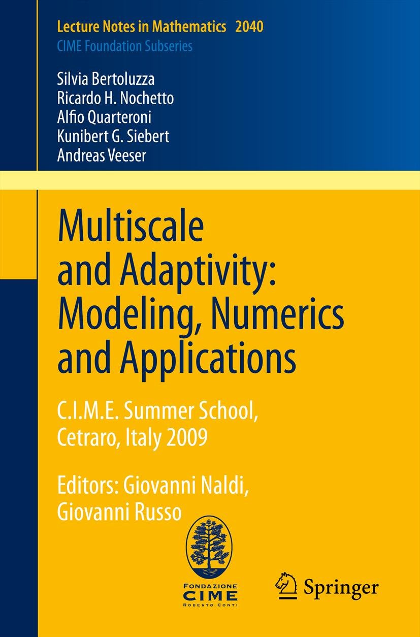 Multiscale and Adaptivity: Modeling, Numerics and Applications