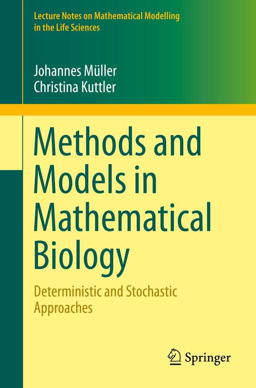 Lecture Notes on Mathematical Modelling in the Life Sciences