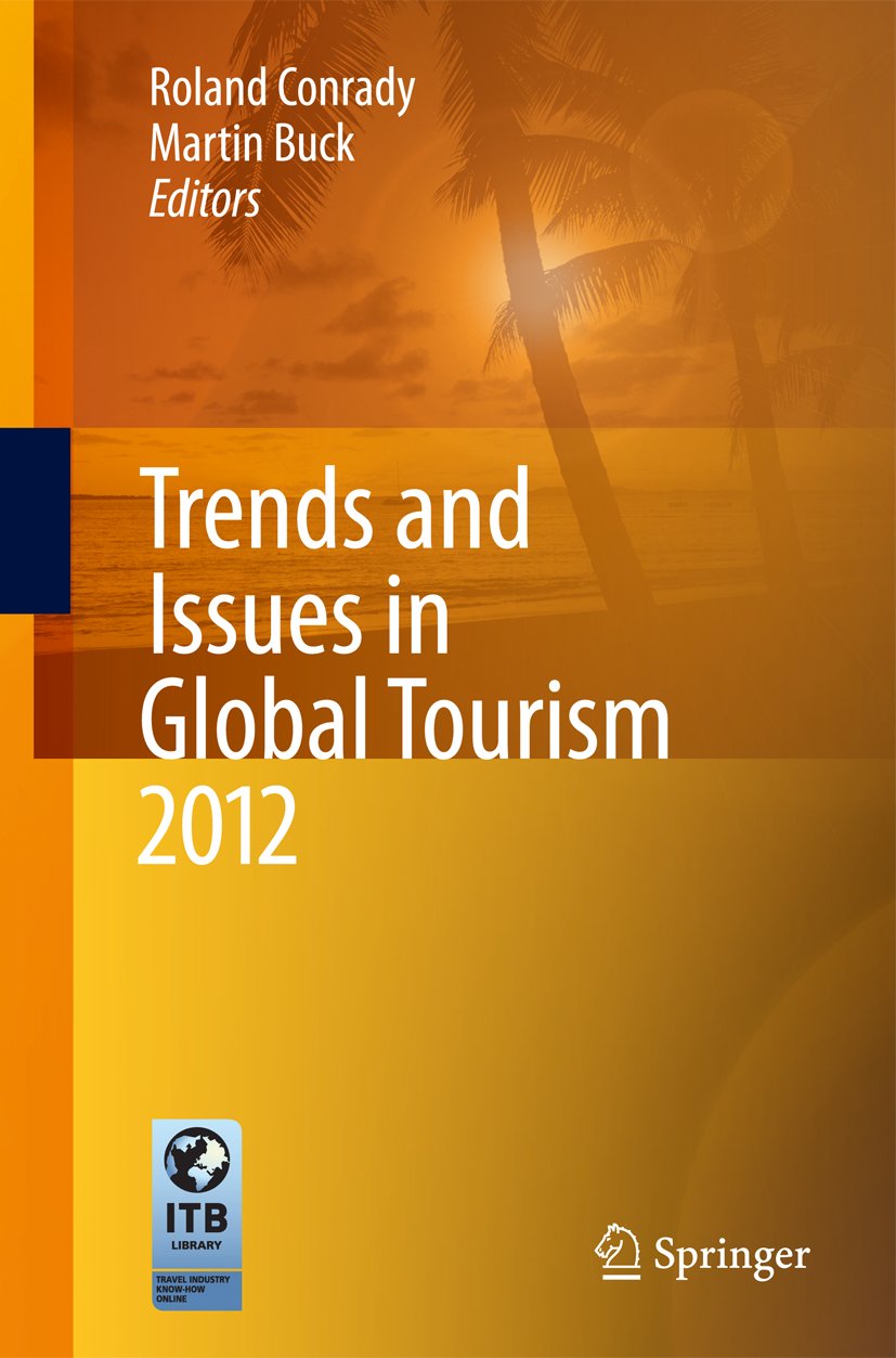 Trends and Issues in Global Tourism