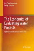 The Economics of Evaluating Water Projects