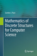Mathematics of Discrete Structures for Computer Science