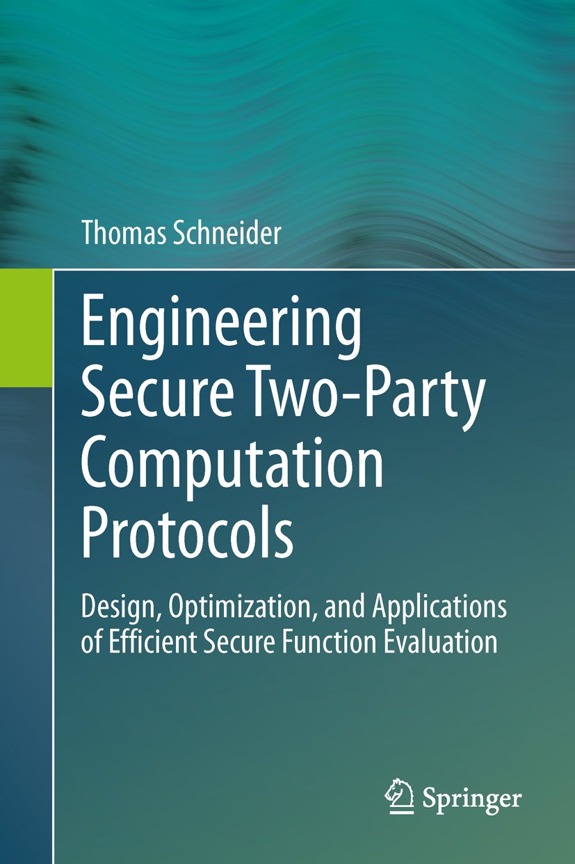Engineering Secure Two-Party Computation Protocols