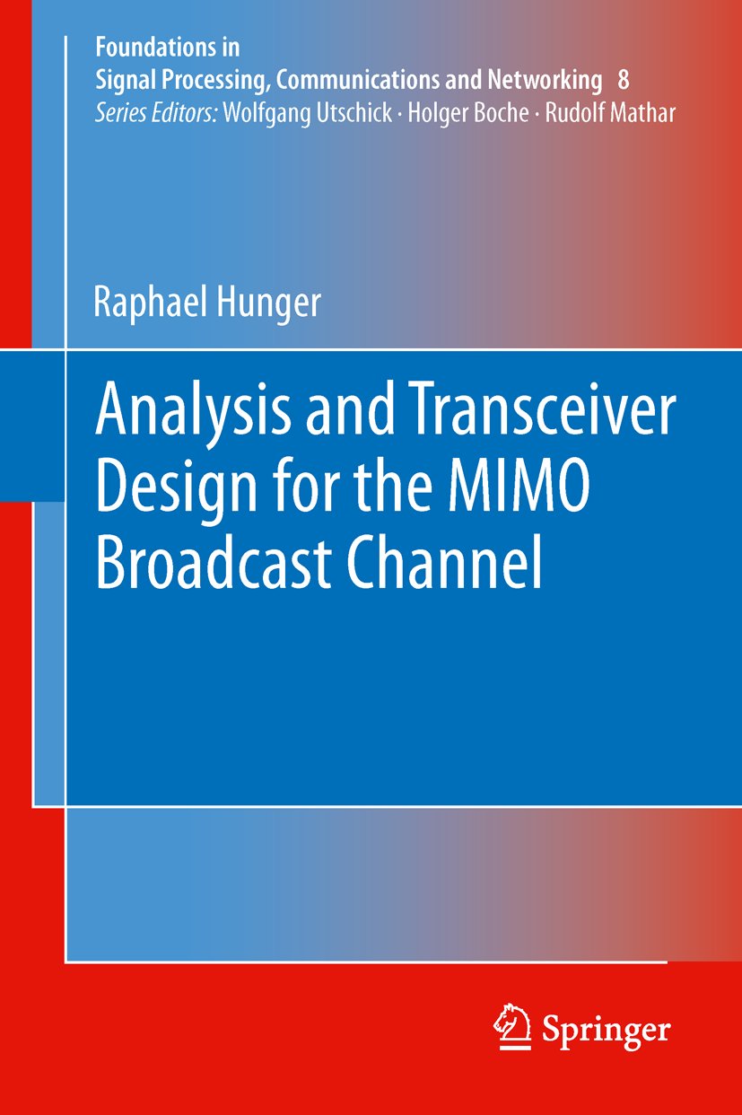 Foundations in Signal Processing, Communications and Networking