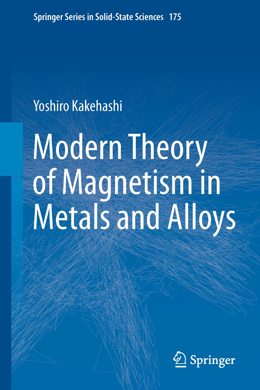 Modern Theory of Magnetism in Metals and Alloys