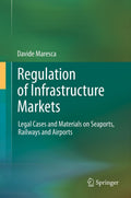Regulation of Infrastructure Markets