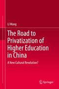The Road to Privatization of Higher Education in China