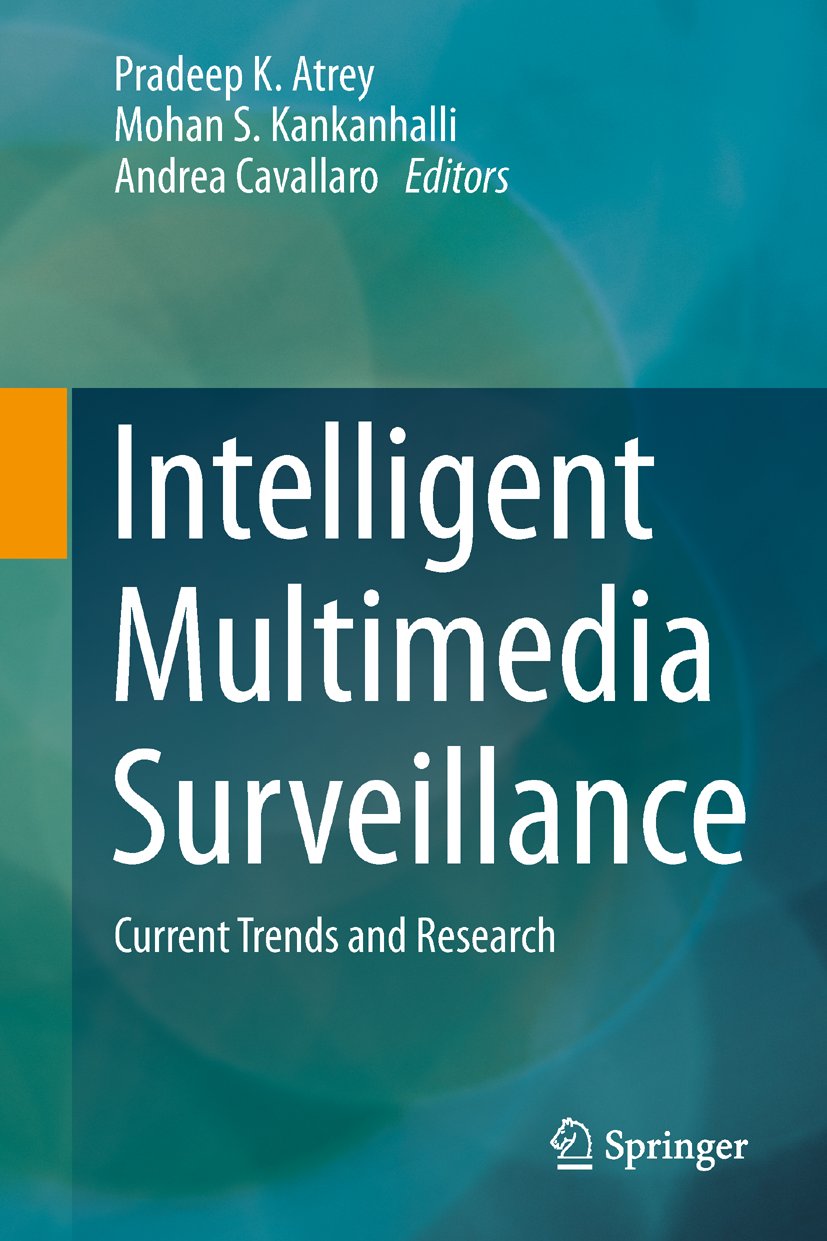 Intelligent Multimedia Surveillance