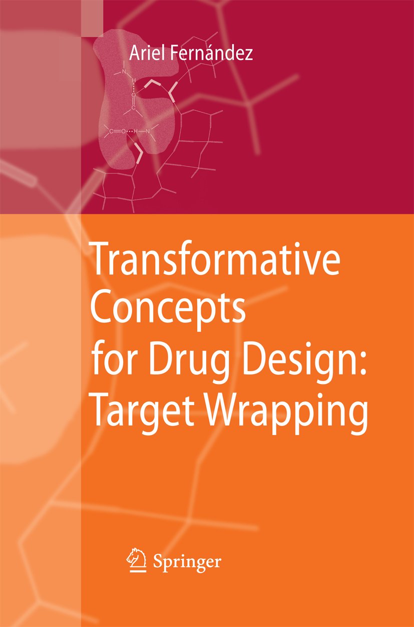 Transformative Concepts for Drug Design: Target Wrapping