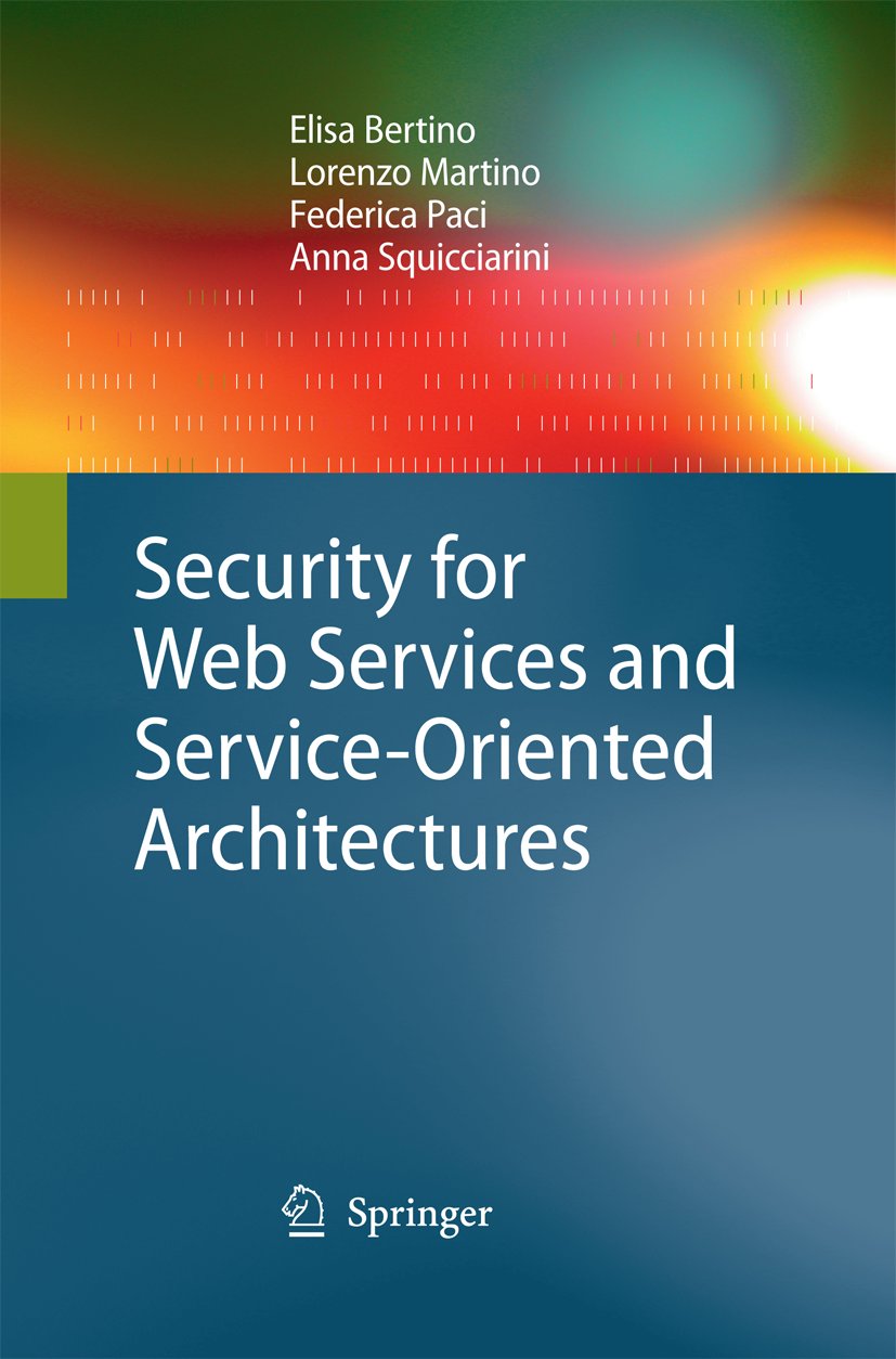 Security for Web Services and Service-Oriented Architectures