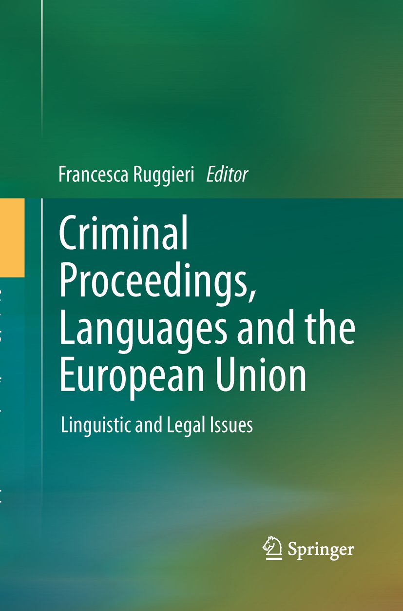 Criminal Proceedings, Languages and the European Union