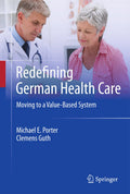 Redefining German Health Care