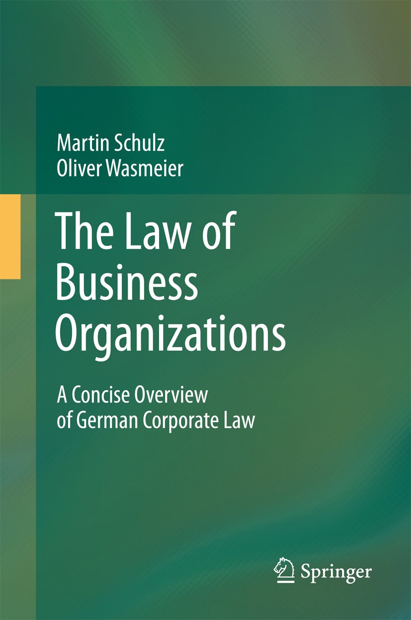 The Law of Business Organizations
