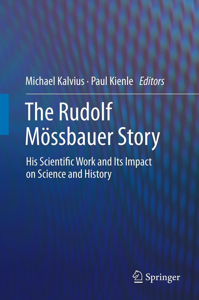 The Rudolf Mössbauer Story