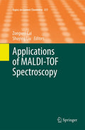 Applications of MALDI-TOF Spectroscopy