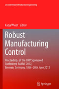 Robust Manufacturing Control