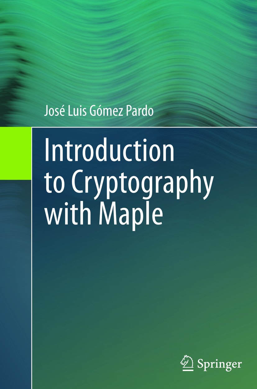 Introduction to Cryptography with Maple