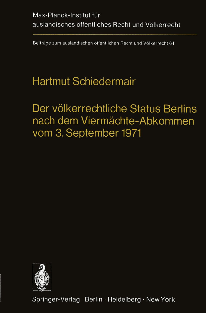 Der völkerrechtliche Status Berlins nach dem Viermächte-Abkommen vom 3. September 1971