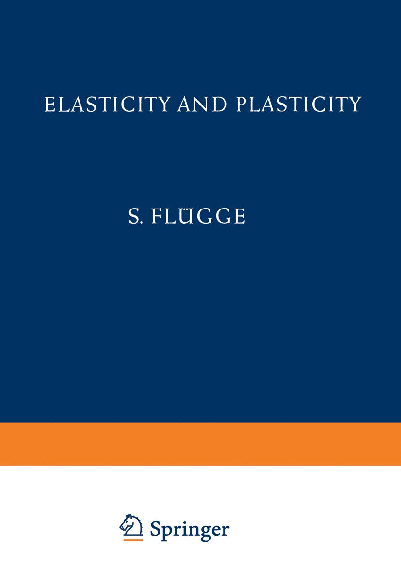 Elasticity and Plasticity / Elastizität und Plastizität