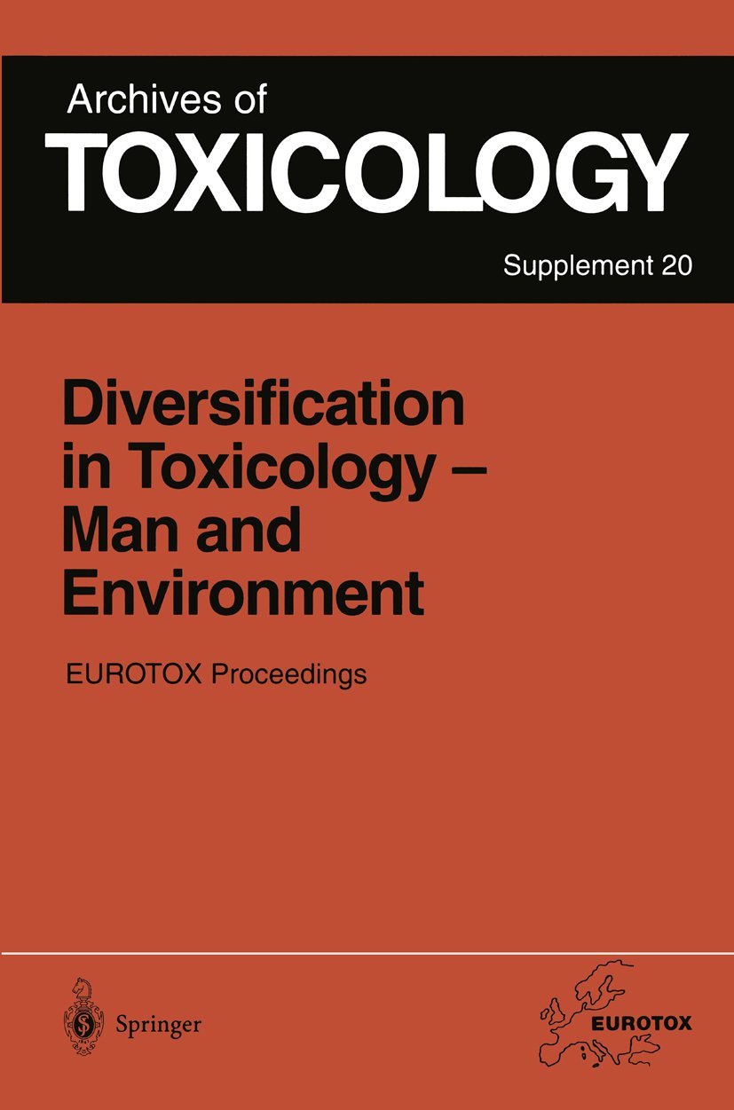 Diversification in Toxicology — Man and Environment