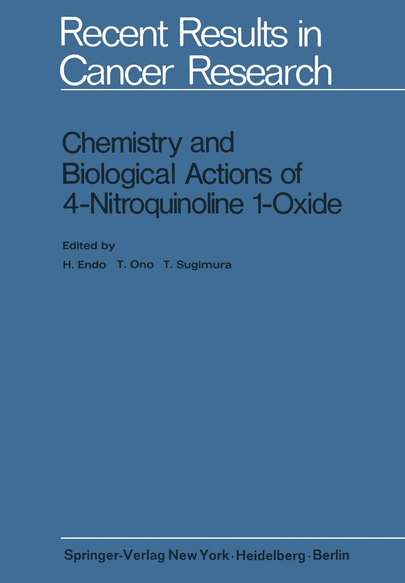 Chemistry and Biological Actions of 4-Nitroquinoline 1-Oxide