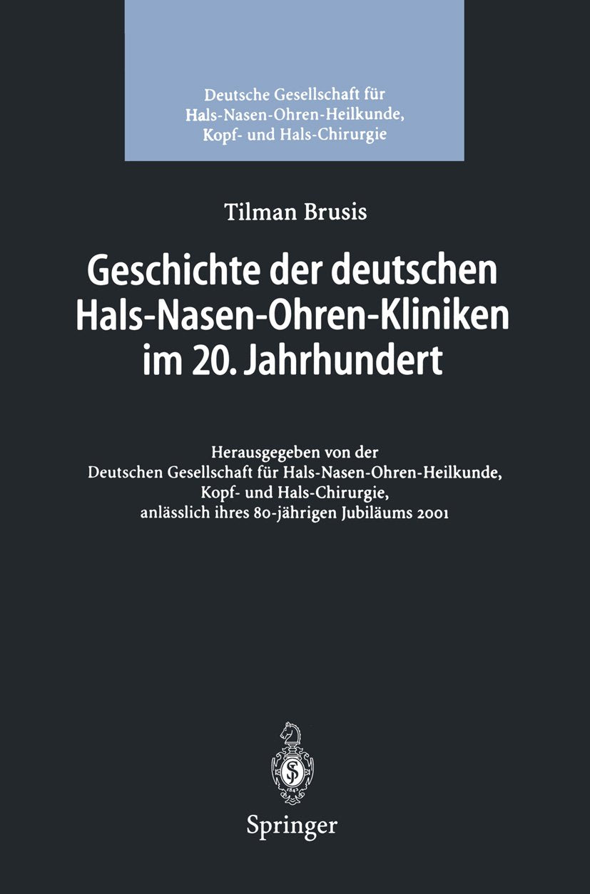 Geschichte der deutschen Hals-Nasen-Ohren-Kliniken im 20. Jahrhundert