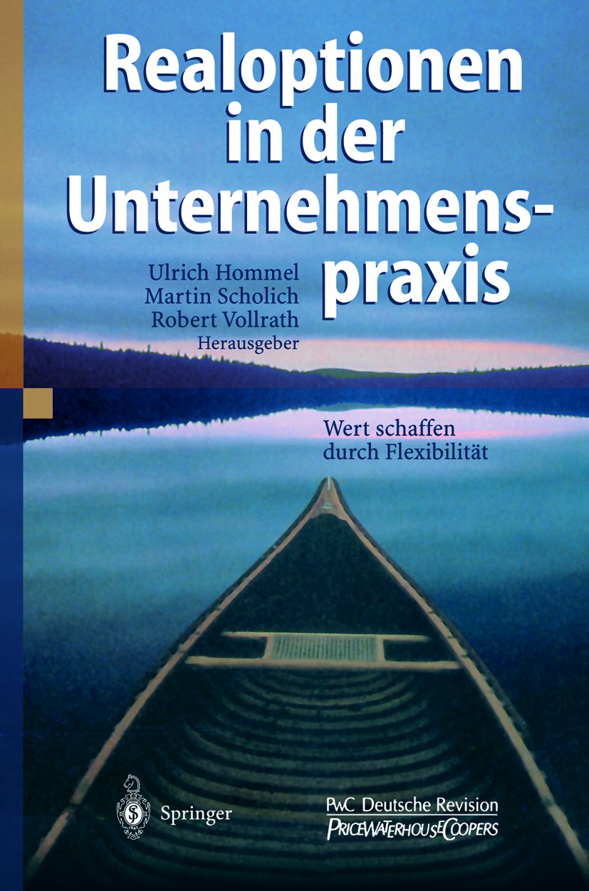 Realoptionen in der Unternehmenspraxis