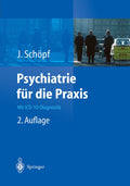 Psychiatrie für die Praxis