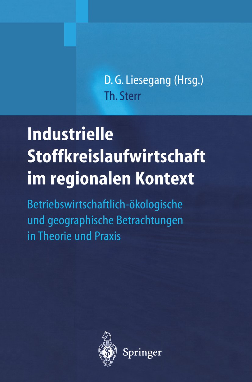 Industrielle Stoffkreislaufwirtschaft im regionalen Kontext