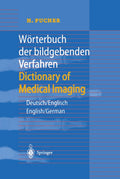 Wörterbuch der bildgebenden Verfahren/Dictionary of Medical Imaging