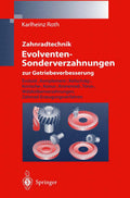 Zahnradtechnik Evolventen-Sonderverzahnungen zur Getriebeverbesserung