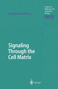 Signaling Through the Cell Matrix