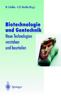 Biotechnologie und Gentechnik