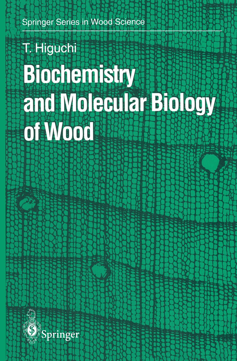 Biochemistry and Molecular Biology of Wood