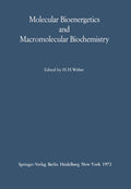 Molecular Bioenergetics and Macromolecular Biochemistry