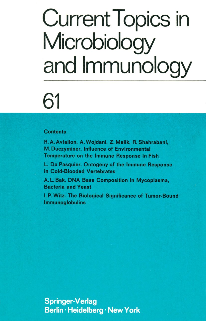 Current Topics in Microbiology and Immunology / Ergebnisse der Mikrobiologie und Immunitätsforschung