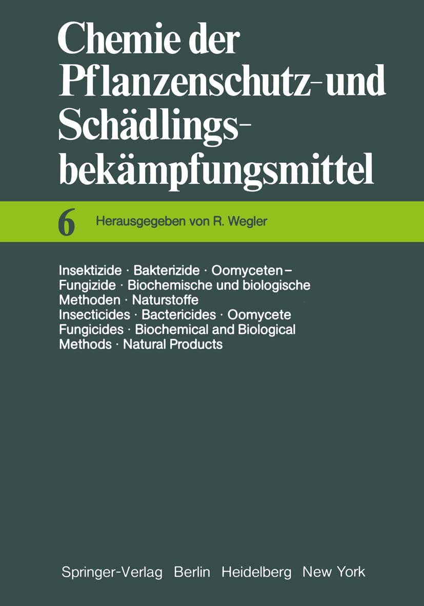 Insektizide · Bakterizide · Oomyceten-Fungizide / Biochemische und biologische Methoden · Naturstoffe / Insecticides · Bactericides · Oomycete Fungicides / Biochemical and Biological Methods · Natural Products