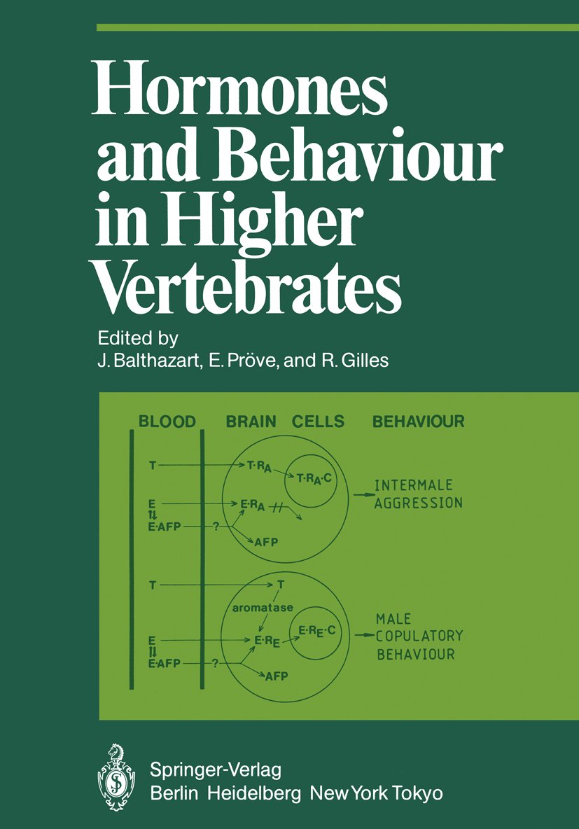Hormones and Behaviour in Higher Vertebrates