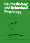 Neuroethology and Behavioral Physiology