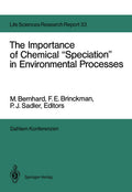 The Importance of Chemical “Speciation” in Environmental Processes