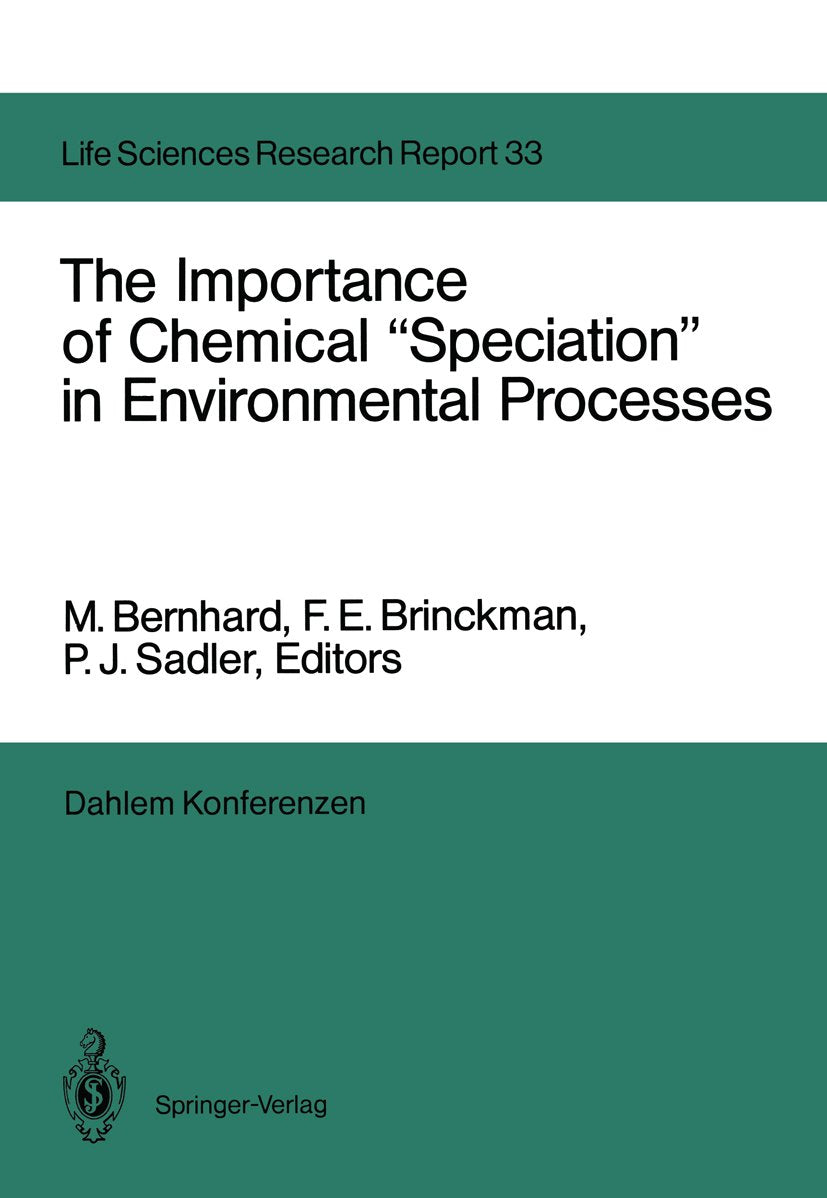 The Importance of Chemical “Speciation” in Environmental Processes