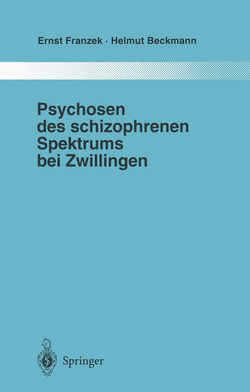 Psychosen des schizophrenen Spektrums bei Zwillingen