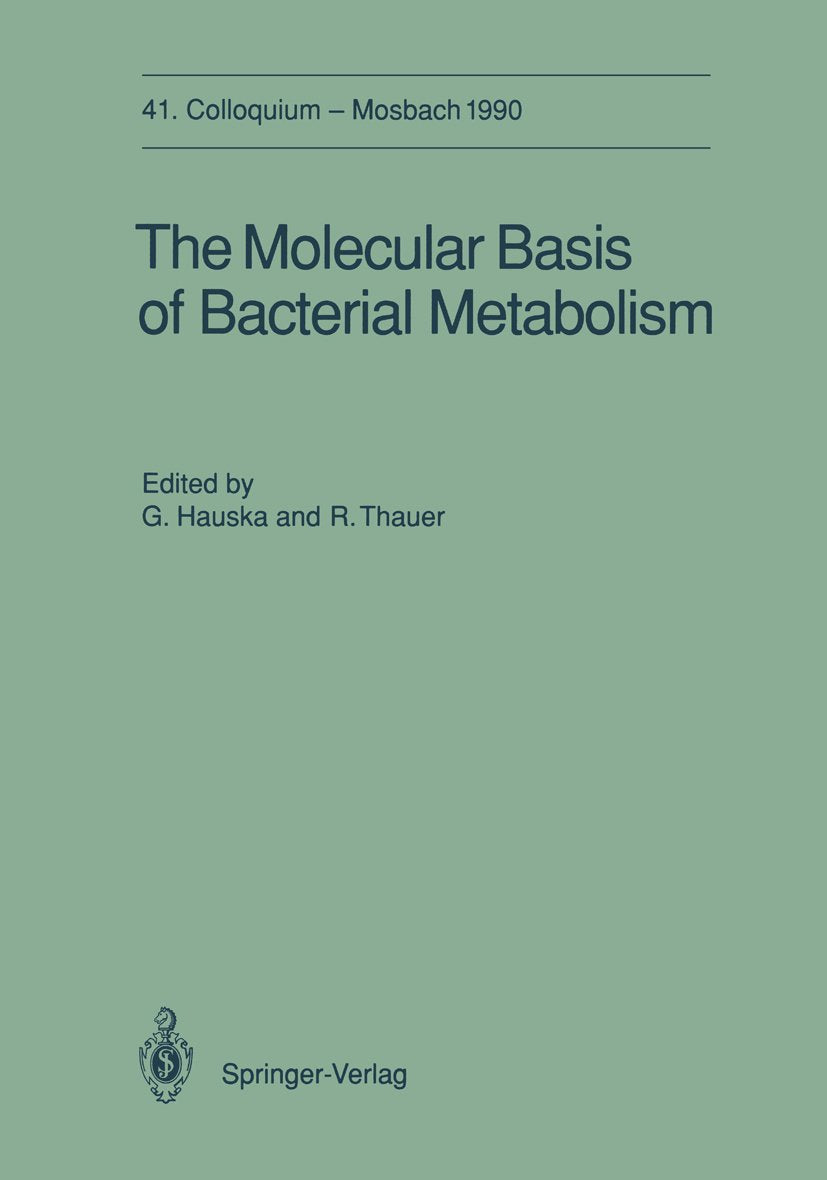 The Molecular Basis of Bacterial Metabolism