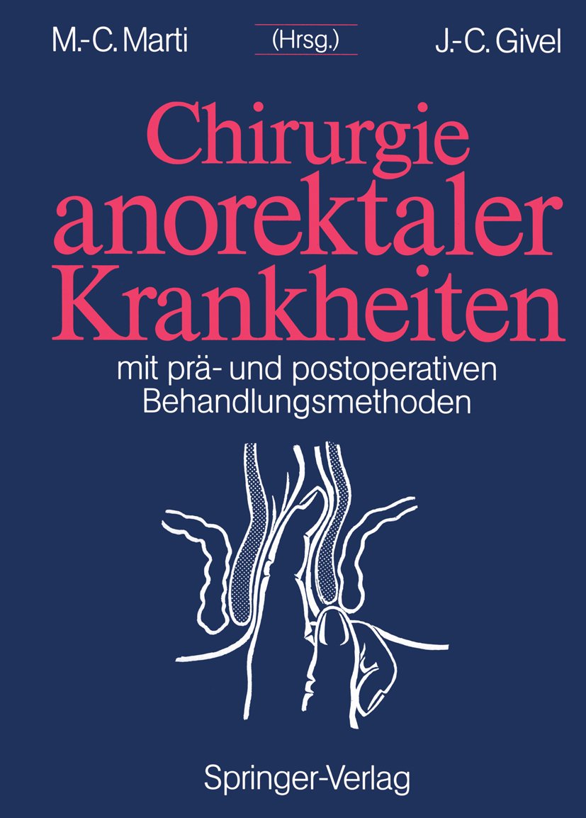 Chirurgie anorektaler Krankheiten
