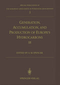 Generation, Accumulation and Production of Europe’s Hydrocarbons III