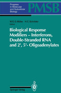 Biological Response Modifiers — Interferons, Double-Stranded RNA and 2′,5′-Oligoadenylates